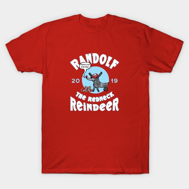 Randolf the Redneck Reindeer T-Shirt by Fuckinuts
